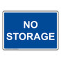 No Storage Sign NHE-32124
