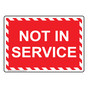 Not In Service Sign NHE-32150