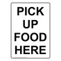 Portrait Pick Up Food Here Sign NHEP-15686