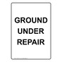 Portrait Ground Under Repair Sign NHEP-32107