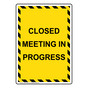 Portrait Closed Meeting In Progress Sign NHEP-32500