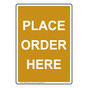 Portrait Gold Place Order Here Sign NHEP-9730-White_on_Gold