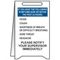 If You Have The Following Symptoms Stand-Up Floor Sign CS123585