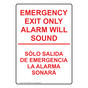 English + Spanish EMERGENCY EXIT ONLY ALARM WILL SOUND Sign NHI-6732-SPANISH