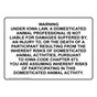 Iowa Domesticated Animal Professional Is Not Liable Sign NHE-18341-Iowa