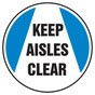 Keep Aisles Clear Floor Sign