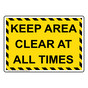 Keep Area Clear At All Times Sign NHE-19720_YBSTR