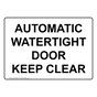 Automatic Watertight Door Keep Clear Sign NHE-37865
