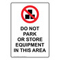 Portrait Do Not Park Or Store Equipment Sign With Symbol NHEP-28557