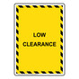 Portrait Low Clearance Sign NHEP-31064_YBSTR
