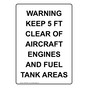 Portrait WARNING KEEP 5 FT CLEAR OF AIRCRAFT Sign NHEP-50601