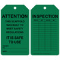 Green ATTENTION THIS SCAFFOLD WAS BUILT TO MEET SAFETY REGULATIONS Safety Tag CS695841