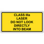 Class IIIa Laser Do Not Look Directly Into Beam Sign IHE-4262_YLW