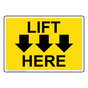 Lift Here With Down Arrows Sign NHE-14577
