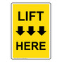 Portrait Lift Here [With Down Arrows] Sign With Symbol NHEP-14577