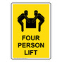 Four Person Lift Sign NHEP-15422
