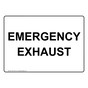 Emergency Exhaust Sign for Machine Safety NHE-16767
