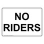 No Riders Sign NHE-32805