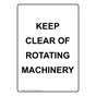 Portrait KEEP CLEAR OF ROTATING MACHINERY Sign NHEP-50022