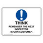 Think Remember The Next Inspector Sign With Symbol NHE-27567