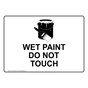 Wet Paint Do Not Touch Sign With Symbol NHE-32953