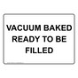 Vacuum Baked Ready To Be Filled Sign NHE-32972