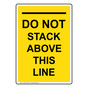 Portrait Do Not Stack Above This Line Sign NHEP-18608