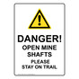 Portrait Danger! Open Mine Shafts Stay On Trail Sign NHEP-19791