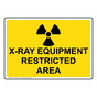 X-Ray Equipment Restricted Area Sign With Symbol NHE-33226_YLW