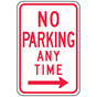 Reflective Federal MUTCD R7-1 No Parking Any Time Right Arrow Sign CS687936