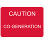 Red Engraved CAUTION CO-GENERATION Sign EGRE-13266_White_on_Red