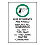 Portrait Our Residents Are Armed Sign With Symbol NHEP-39026