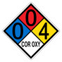 NFPA 704 Diamond Sign with 0-0-4-COR_OXY Hazard Ratings NFPA_PRINTED_004COR_OXY