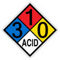 NFPA 704 Diamond Sign with 3-1-0-ACID Hazard Ratings NFPA_PRINTED_310ACID