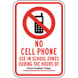 No Cell Phone Use In School Zones Sign with Custom Text