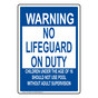 Warning No Lifeguard On Duty Children 16 Sign NHE-15083