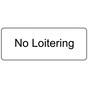 White Engraved No Loitering Sign EGRE-445_Black_on_White