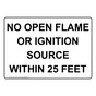 No Open Flame Or Ignition Source Within 25 Feet Sign NHE-30718