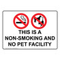This Is A Non-Smoking And No Pet Facility Sign NHE-17024
