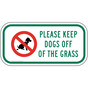 Please Keep Dogs Off The Grass Sign PKE-16738