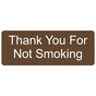 Brown Engraved Thank You For Not Smoking Sign EGRE-595_White_on_Brown
