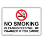 No Smoking Cleaning Fees Will Be Charged If You Smoke Sign NHE-18140