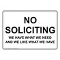 No Soliciting We Have What We Need Sign TRE-16972
