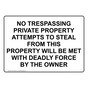 No Trespassing Private Property Attempts To Steal Sign NHE-34429