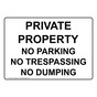 Private Property No Parking No Trespassing No Dumping Sign NHE-34874