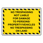 Not Liable For Damage To Persons/Property/Vehicles Sign NHE-34985_YBSTR