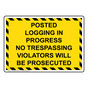 Posted Logging In Progress No Trespassing Sign NHE-35025_YBSTR