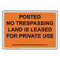 Posted No Trespassing Land Is Leased For Sign NHE-35043_ORNG
