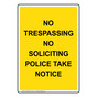 Portrait No Trespassing No Soliciting Police Sign NHEP-34387_YLW