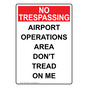 Portrait Airport Operations Area Don'T Tread On Me Sign NHEP-34999